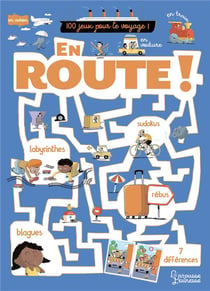 En route ! 100 jeux pour le voyage !