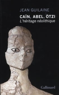 Caïn, Abel, Ötzi
