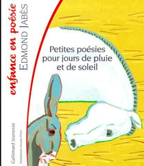 Petites poésies pour jours de pluie et de soleil