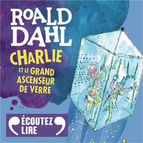 Charlie et le grand ascenseur de verre