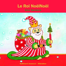 Les rois et les reines - le roi NoëlNoël