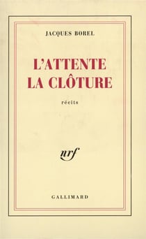 L'attente - la cloture