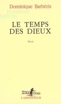 Le temps des dieux