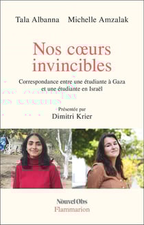 Nos coeurs invincibles : entre une étudiante à Gaza et une étudiante en Israël