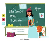 La maitresse mal réveillée