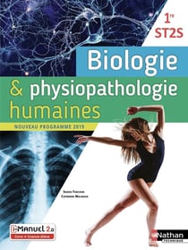 Biologie &physiopathologie humaines - 1re - ST2S (édition 2019)