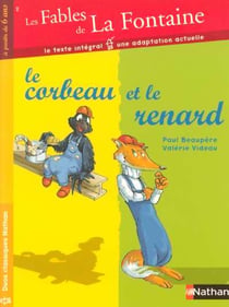 Les fables de La Fontaine t.2 - le corbeau et le renard