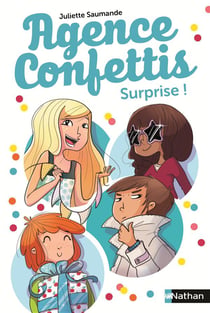 Agence Confettis Tome 2 : surprise !