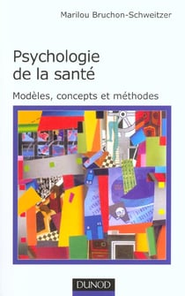 Psychologie de la sante - modeles concepts et methodes