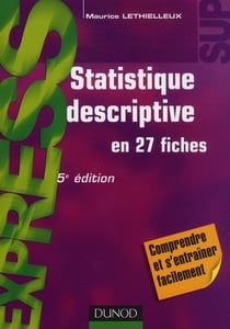 Statistique descriptive en 27 fiches (5e édition)