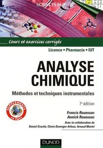 Analyse chimique - licence, pharmacie, iut - méthodes et techniques instrumentales (7e édition)
