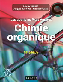 Les cours de paul arnaud - cours de chimie organique - 19e edition - cours avec 350 questions et exe