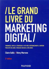 Le grand livre du marketing digital (2e édition)