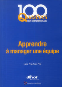 Apprendre à manager une équipe