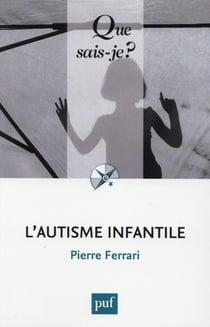 L'autisme infantile (7e édition)