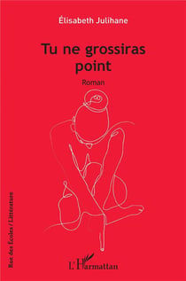Tu ne grossiras point