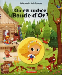 Où est cachée Boucle d'Or ?