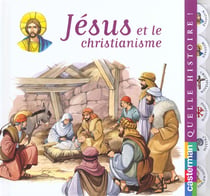 Jesus et le christianisme - quelle histoire