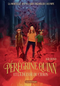 Pérégrine Quinn et la déesse du chaos