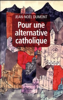 Pour une alternative catholique
