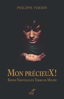 Mon précieux ! bonne nouvelle en Terre du milieu