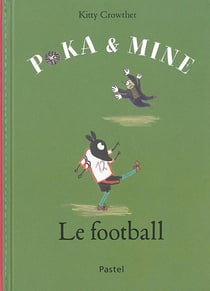 Poka et Mine - Le football