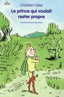 Le prince qui voulait rester propre