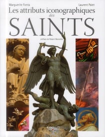 Les attributs iconographiques des saints