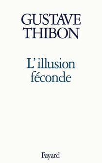 L'Illusion féconde