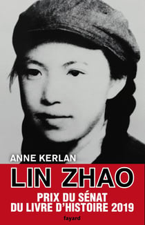Lin Zhao - "combattante de la liberté"