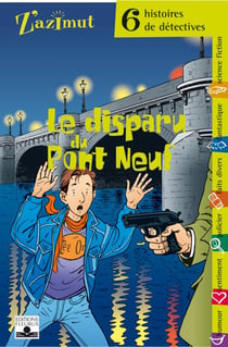 Detectives - disparu du pont-neuf