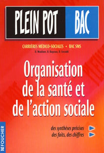 Organisation de la sante et de l'action sociale - bac technologique sms et carrieres medico-sociales