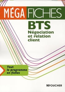Méga fiches - bts négociation relation client