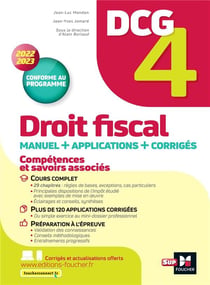 DCG 4 : droit fiscal - manuel + applications + corrigés (édition 2022/2023)
