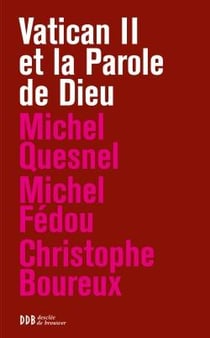 Vatican II et la parole de Dieu