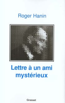 Lettre à un ami mystérieux