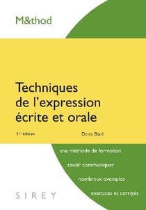 Techniques de l'expression écrite et orale (11e édition)