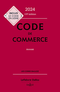 Code de commerce : annoté (édition 2024)