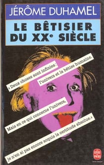 Le betisier du xxe siecle