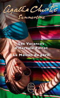 Summertime - les vacances d'Hercule Poirot - la maison du péril