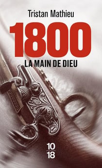 1800 : La main de Dieu