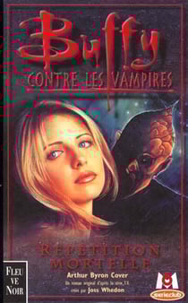 Buffy contre les vampires Tome 4 : répétition mortelle