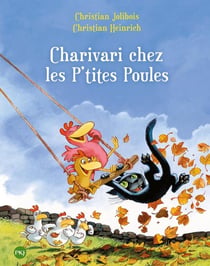 Les P'tites Poules Tome 5 : charivari chez les P'tites Poules