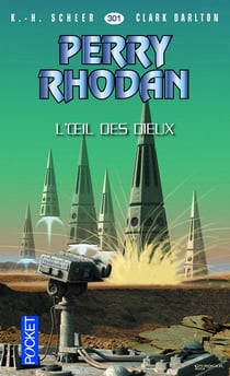 Perry Rhodan - cycle 13 - Pan-Thau-Ra Tome 4 : l'oeil des dieux