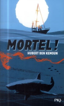 Mortel !