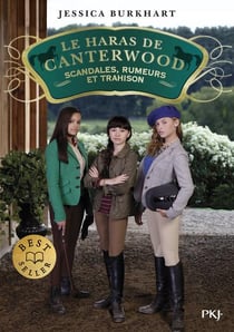 Le haras de Canterwood - tome 11 Scandales, rumeurs et trahison
