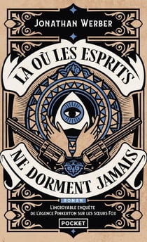 Là où les esprits ne dorment jamais