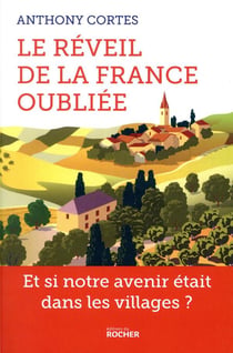 Le réveil de la France oubliée
