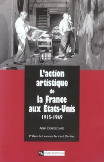 Action artistique de la france aux usa de 1e guerre mondial