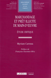Marchandage et prêt illicite de main-d'oeuvre : étude critique